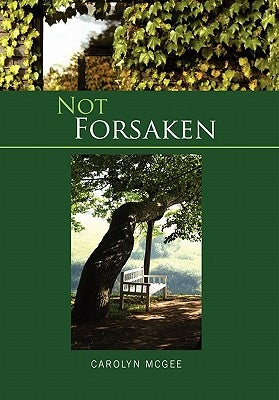 Not Forsaken by McGee, Carolyn