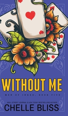 Without Me by Bliss, Chelle