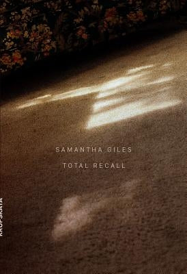Total Recall by Giles, Samantha