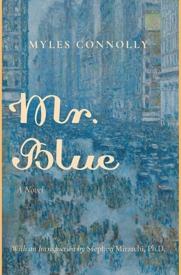 Mr. Blue by Connolly, Myles