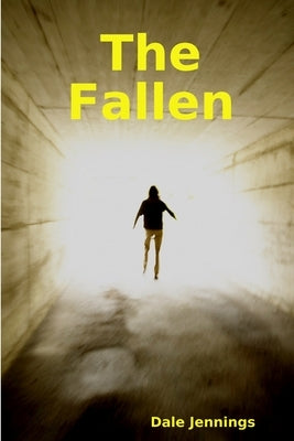 The Fallen by Jennings, Dale