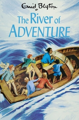 The River of Adventure by Blyton, Enid