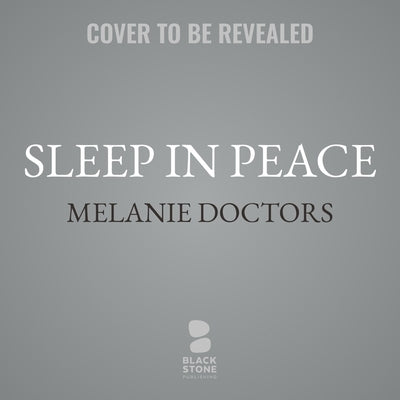 Sleep in Peace by Doctors, Melanie