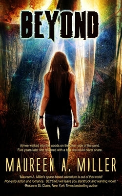 Beyond by Miller, Maureen A.