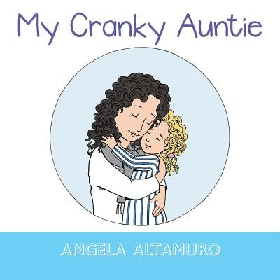 My Cranky Auntie by Altamuro, Angela