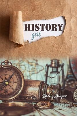 History Girl by Drayton, Lindsay