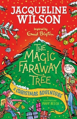 The Magic Faraway Tree: A Christmas Adventure by Wilson, Jacqueline