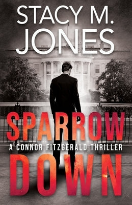 Sparrow Down by Jones, Stacy M.