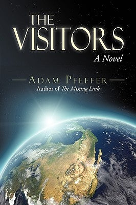 The Visitors by Pfeffer, Adam
