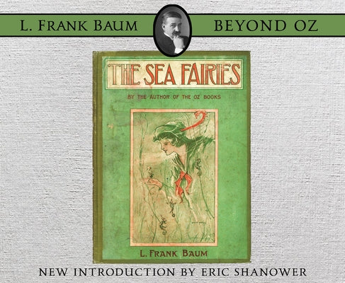 The Sea Fairies by Baum, L. Frank