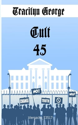 Cult 45 by George, Tracilyn