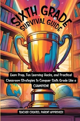 Sixth Grade Survival Guide by Anderson, Bobbie