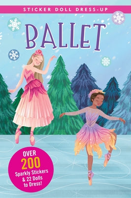 Ballet Sticker Doll Dress-Up Book by