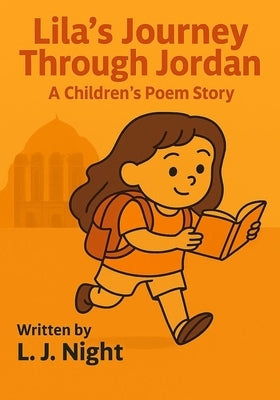 Lila's Journey Through Jordan by Night, L. J.