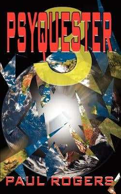 Psyquester 3 by Rogers, Paul