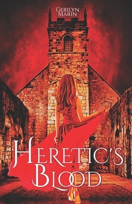 Heretic's Blood by Marin, Gerilyn