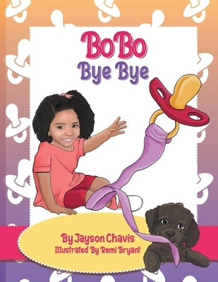 BoBo Bye Bye by Chavis, Jayson