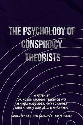 The Psychology of Conspiracy Theorists by Mardon, Austin
