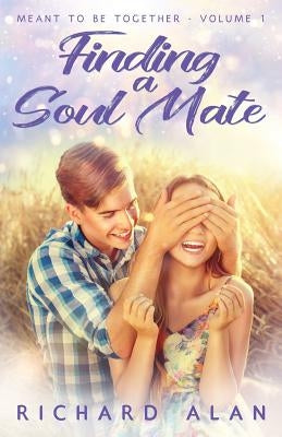 Finding a Soul Mate by Alan, Richard