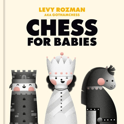 Chess for Babies by Rozman, Levy