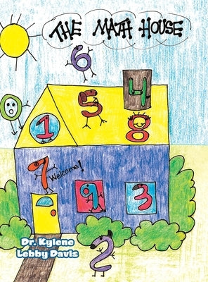 The Math House by Davis, Kylene Lebby