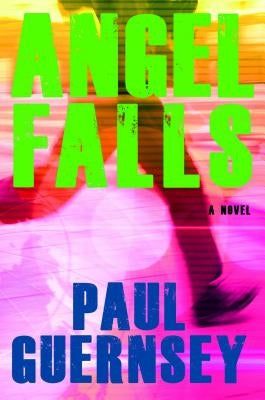 Angel Falls by Guernsey, Paul