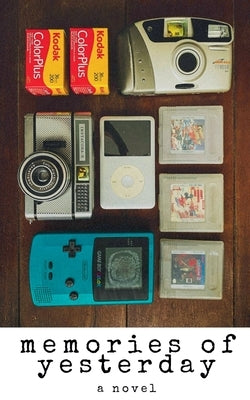 Memories of Yesterday by Anonymous