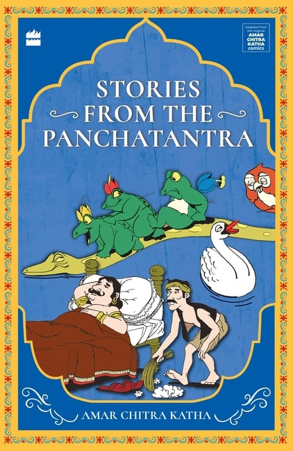 Stories from the Panchatantra(ack) by Amar, Chitra Katha