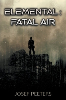 Elemental: Fatal Air by Peeters, Josef