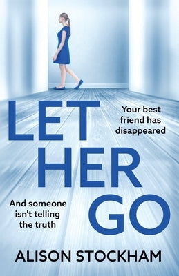 Let Her Go by Stockham, Alison