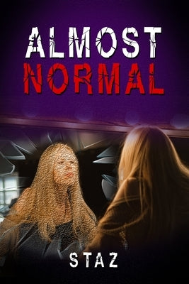 Almost Normal by Staz
