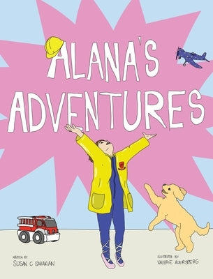 Alana's Adventures by Sahakian, Susan C.