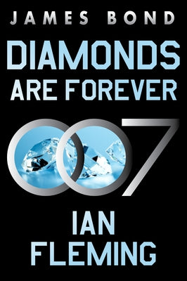 Diamonds Are Forever by Fleming, Ian