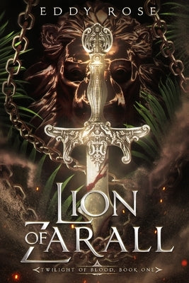 Lion of Zarall by Rose, Eddy