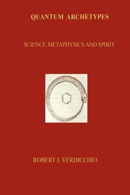Quantum Archetypes by Verdicchio, Robert J.