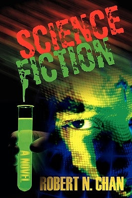 Science Fiction by Chan, Robert N.