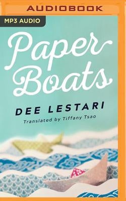Paper Boats by Lestari, Dee