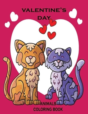 valentine's day coloring book animals: kids valentines day book for toddlers day gifts coloring book animal by Zinaoui, Oussama