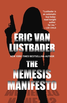 The Nemesis Manifesto by Lustbader, Eric Van