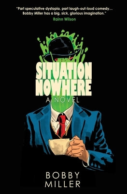 Situation Nowhere by Miller, Bobby