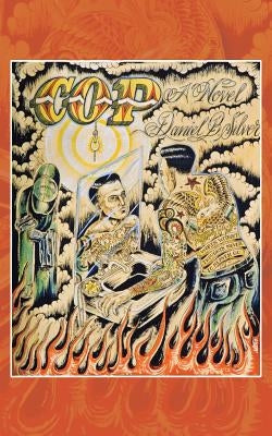 Cop by Silver, Daniel B.