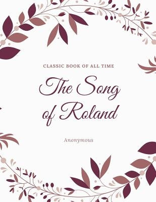 The Song of Roland by Anonymous