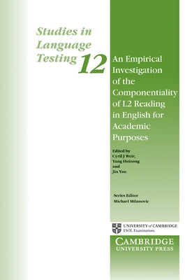 An Empirical Investigation of the Componentiality of L2 Reading in English for Academic Purposes by Weir, Cyril