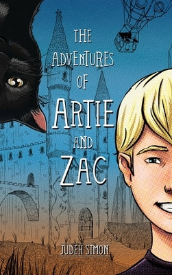 The Adventures of Artie and Zac by Simon, Judeh