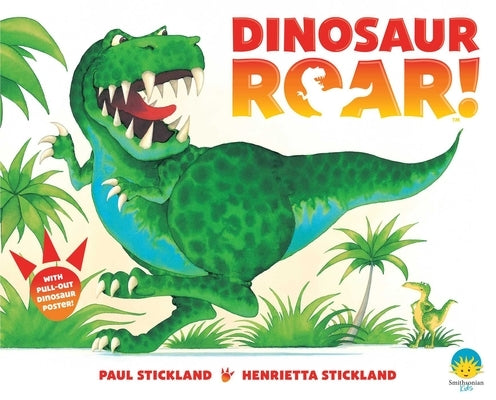 Dinosaur Roar! by Stickland, Paul