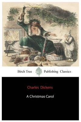 A Christmas Carol by Dickens, Charles