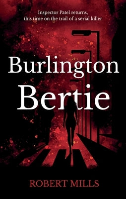 Burlington Bertie by Mills, Robert