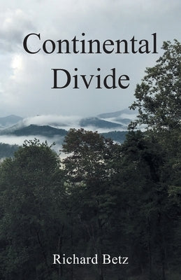 Continental Divide by Betz, Richard