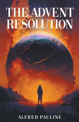 The Advent Resolution by Pauline, Alfred