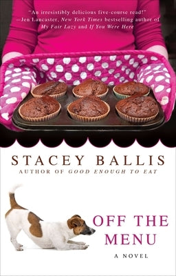 Off the Menu by Ballis, Stacey